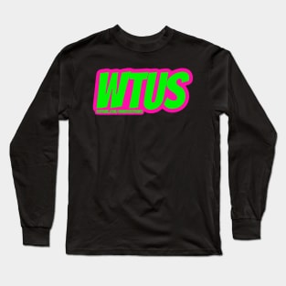 WTUS Long Sleeve T-Shirt